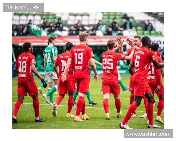 莱比锡RB逆袭多特跻身德甲强队行列